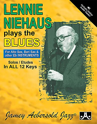 Lennie Niehaus Plays the Blues: Solos / Etudes in All 12 Keys, Book & CD: Solos / Etudes in All 12 Keys, Book & Online Audio